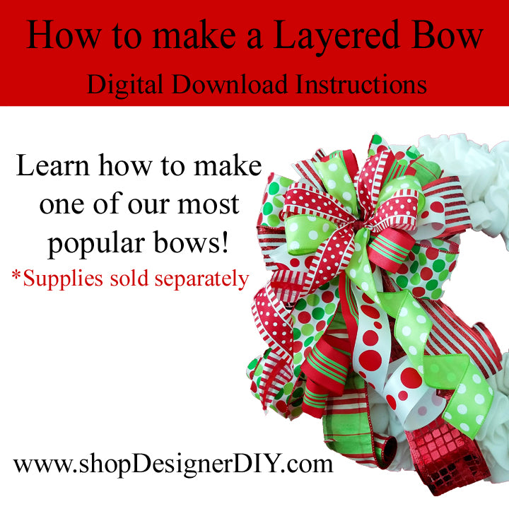 How to Make a Layered Bow By Hand | Digital Download - Designer DIY