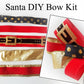 Santa DIY Bow Kit - Designer DIY