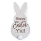 Happy Easter Y'all Bunny Sign - Designer DIY