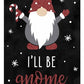 Gnome For Christmas Sign - Designer DIY