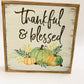 Thankful & Blessed Fall Pumpkin Sign - Designer DIY