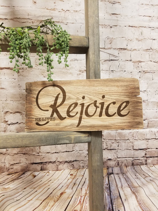 Rejoice He Lives Religious Wood Sign - Designer DIY